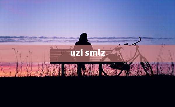 uzi smlz